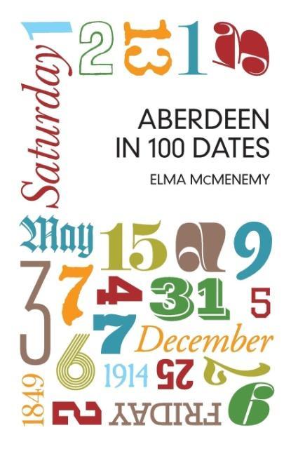 Aberdeen in 100 Dates