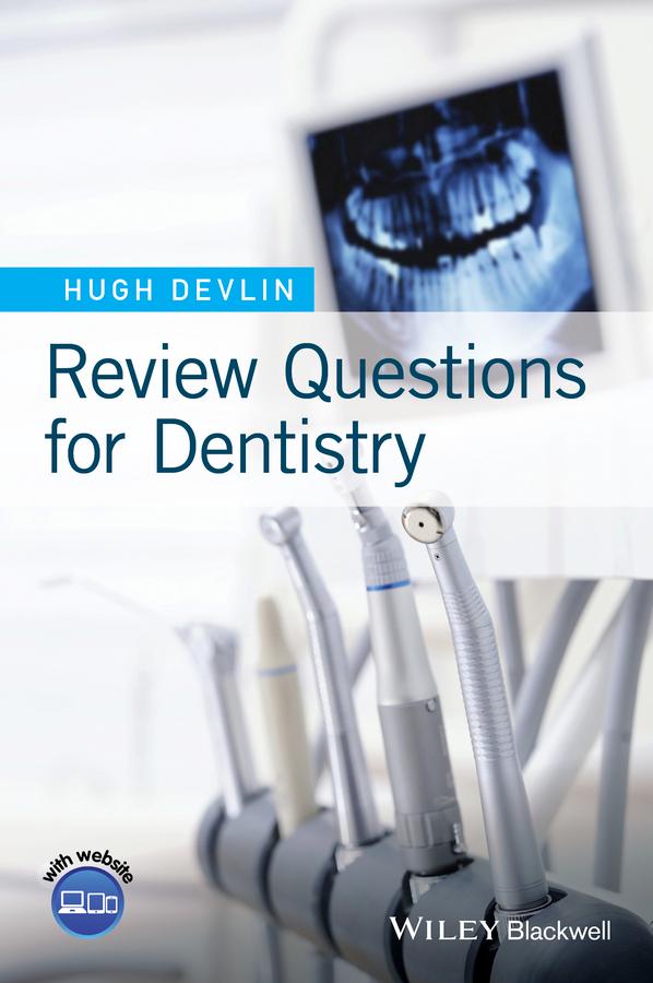 Review Questions for Dentistry