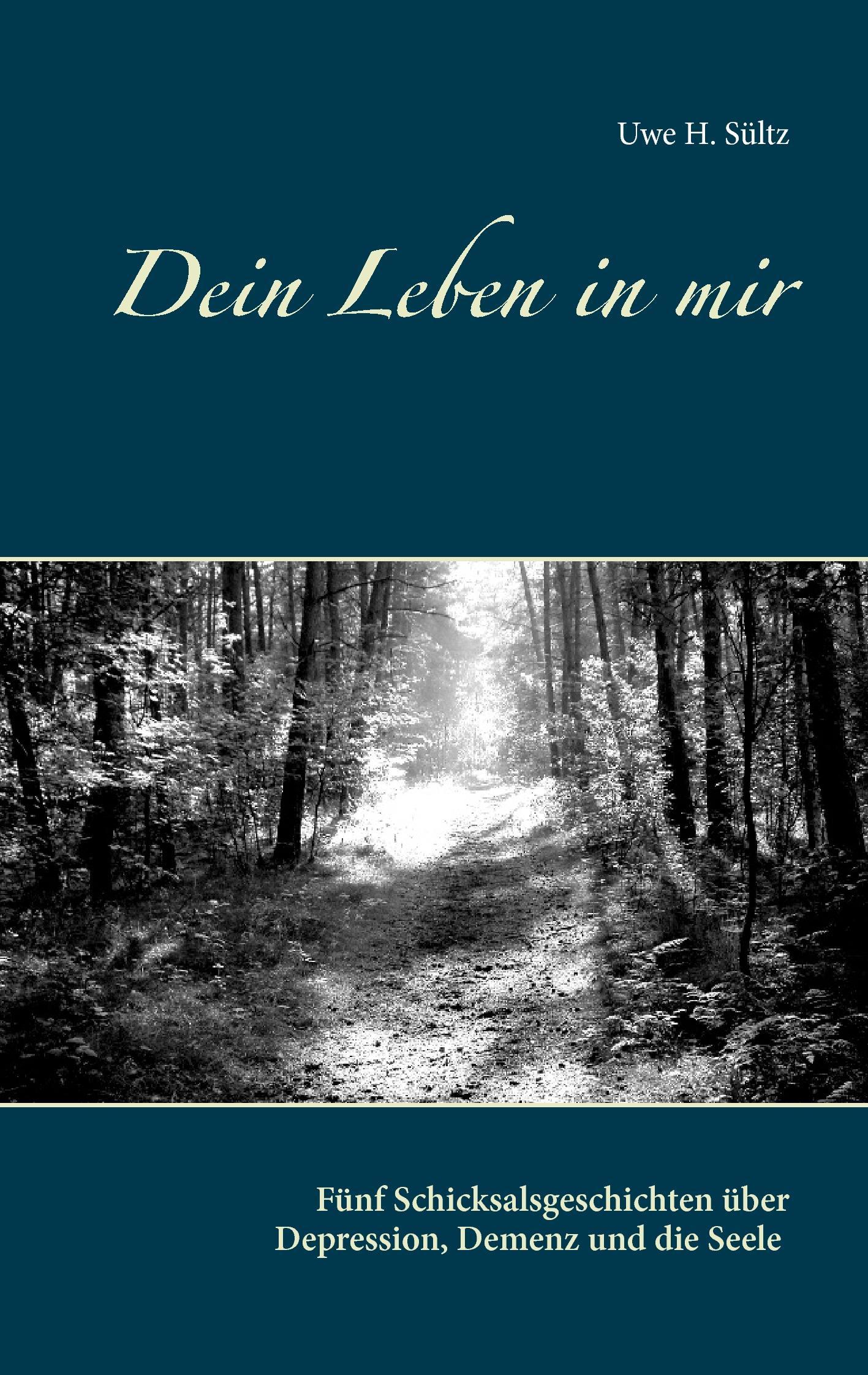 Dein Leben in mir