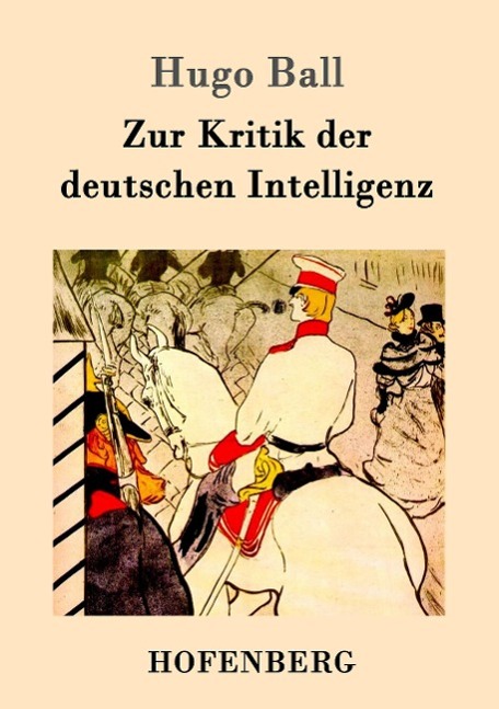 Zur Kritik der deutschen Intelligenz