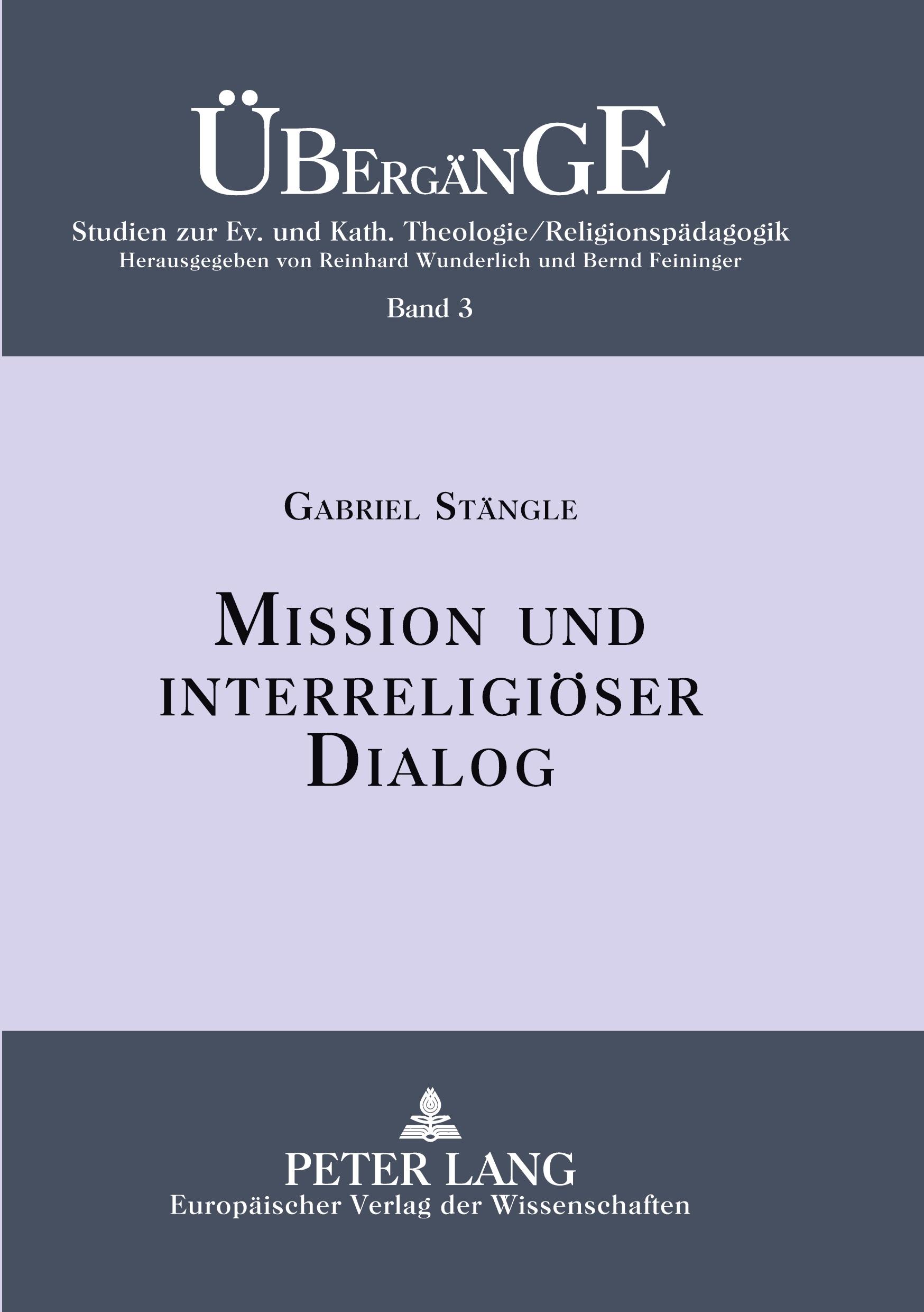 Mission und interreligiöser Dialog