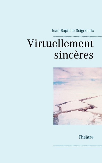 Virtuellement sincères