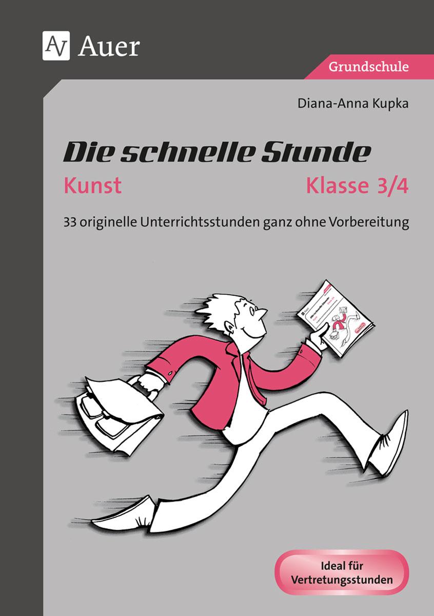 Die schnelle Stunde Kunst Kl. 3-4