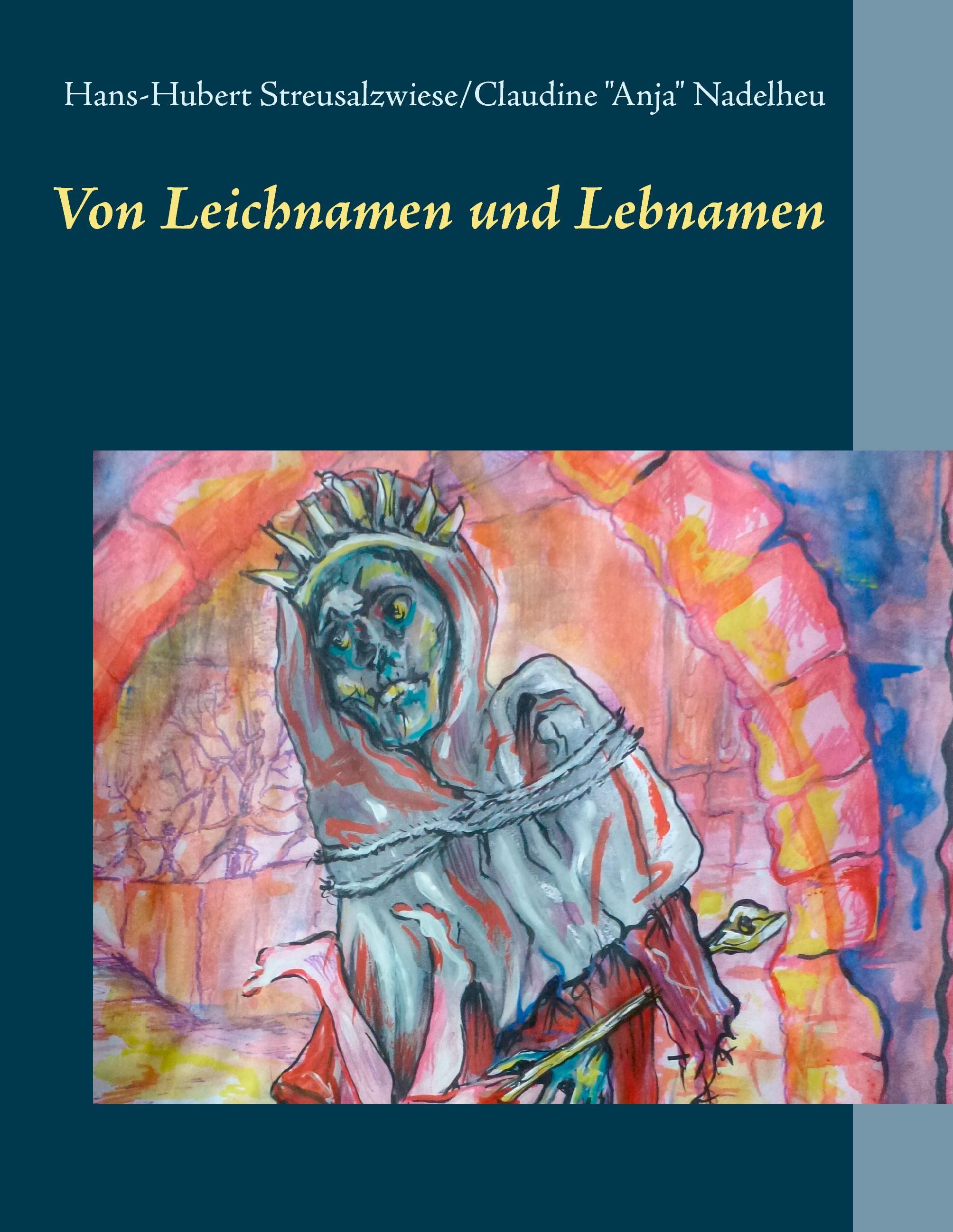 Von Leichnamen und Lebnamen