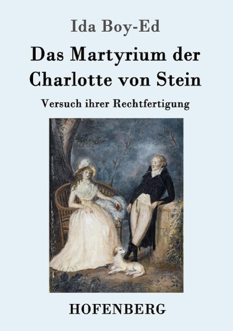 Das Martyrium der Charlotte von Stein