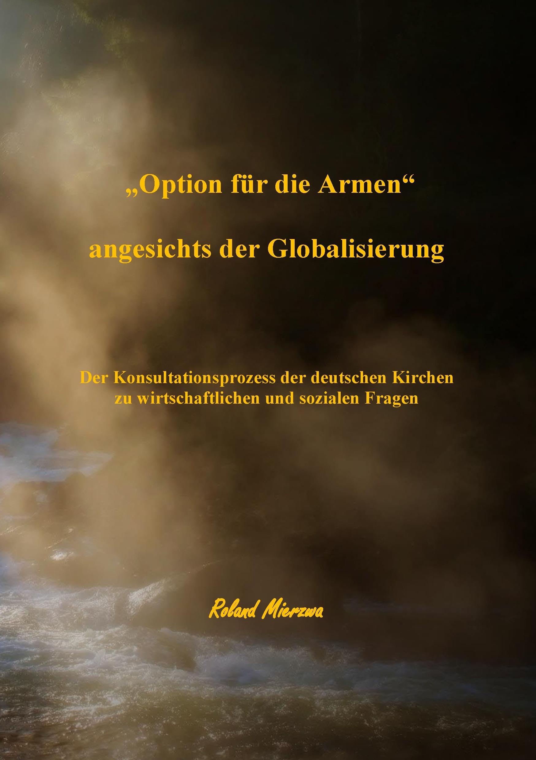 ¿Option für die Armen¿ angesichts der Globalisierung