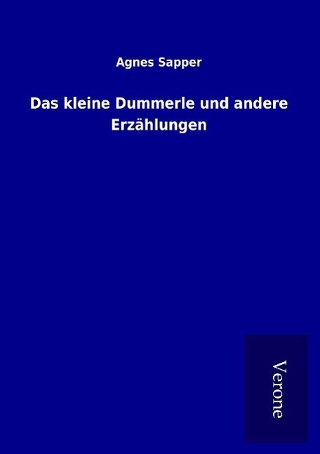 Das kleine Dummerle und andere Erzählungen