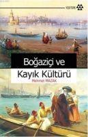 Bogazici ve Kayik Kültürü