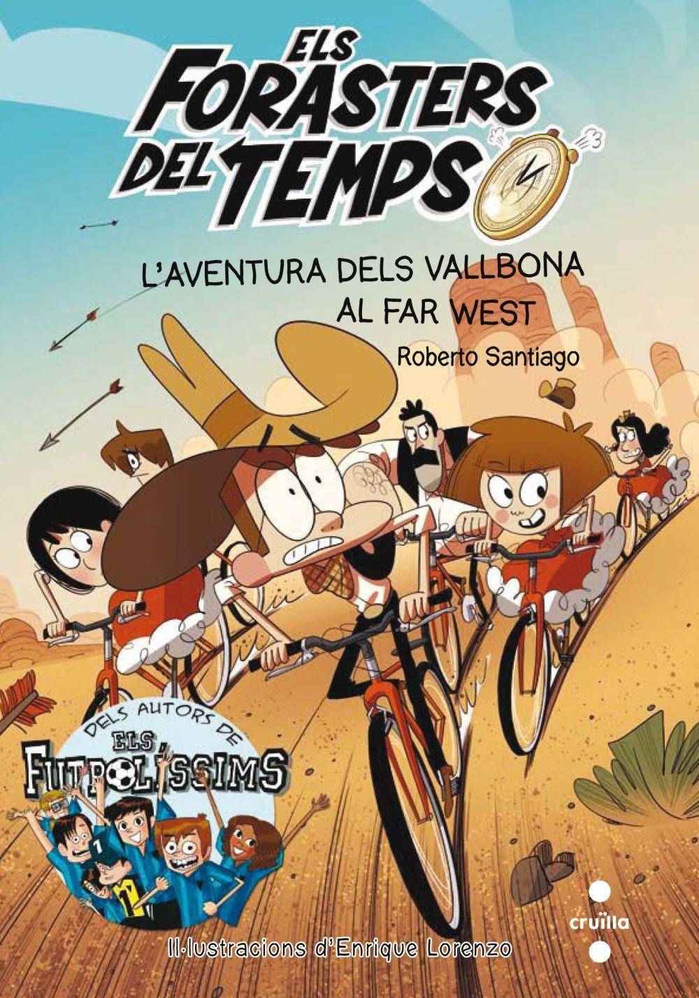 L'aventura dels Vallbona al Far West