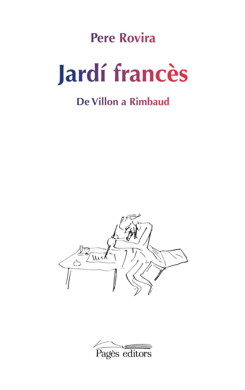 Jardí francès : De Villon a Rimbaud