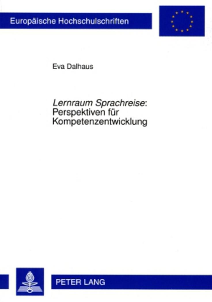 «Lernraum Sprachreise» : Perspektiven für Kompetenzentwicklung