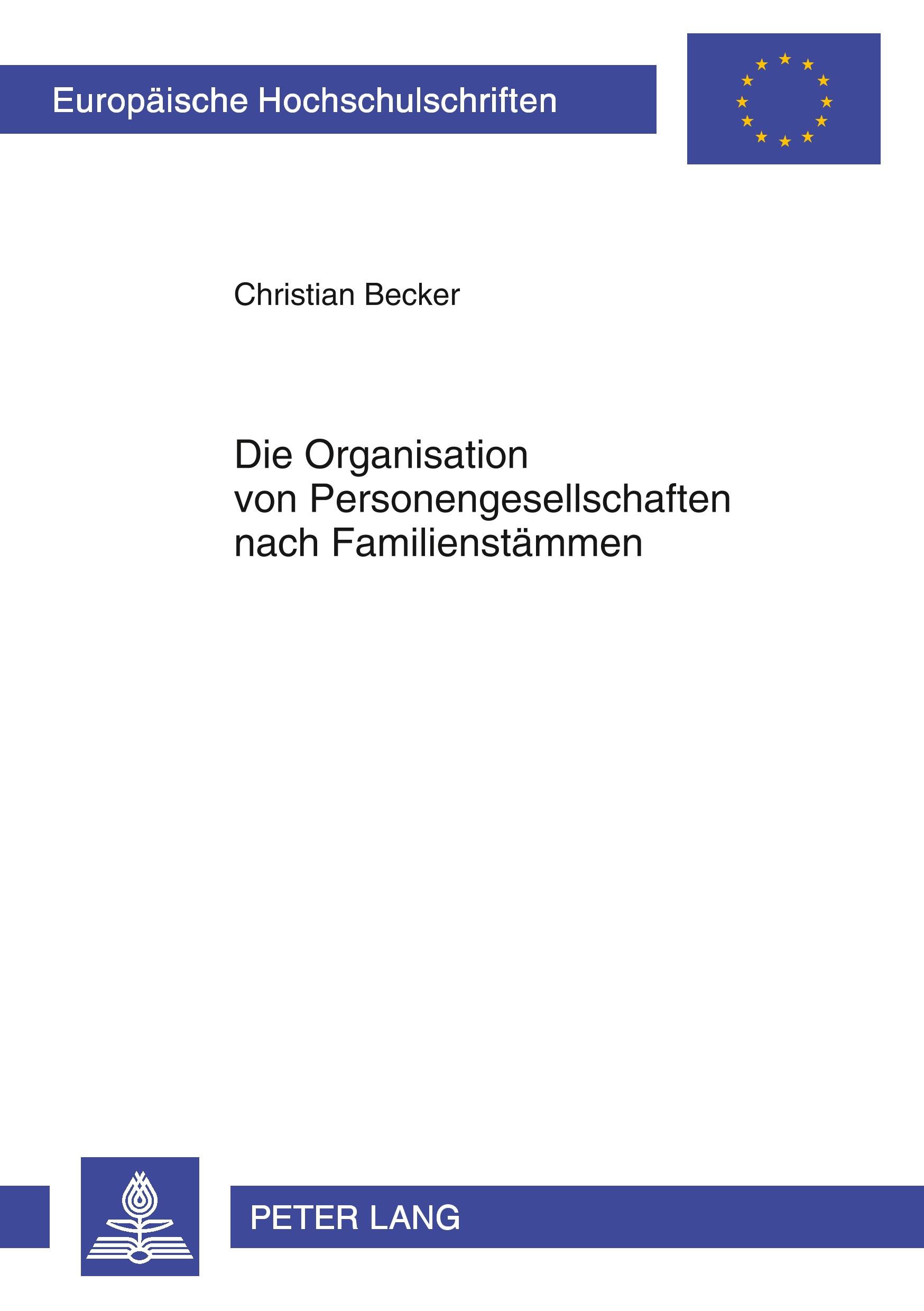 Die Organisation von Personengesellschaften nach Familienstämmen