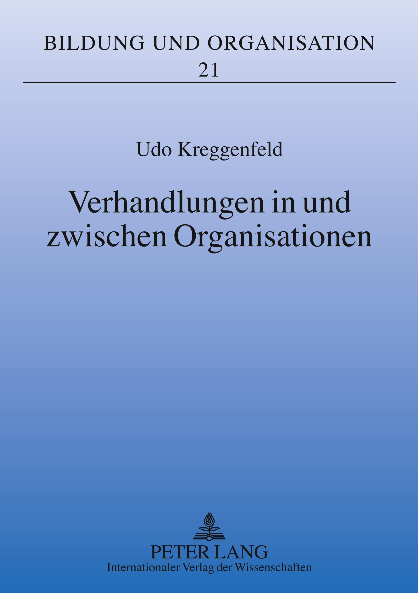 Verhandlungen in und zwischen Organisationen