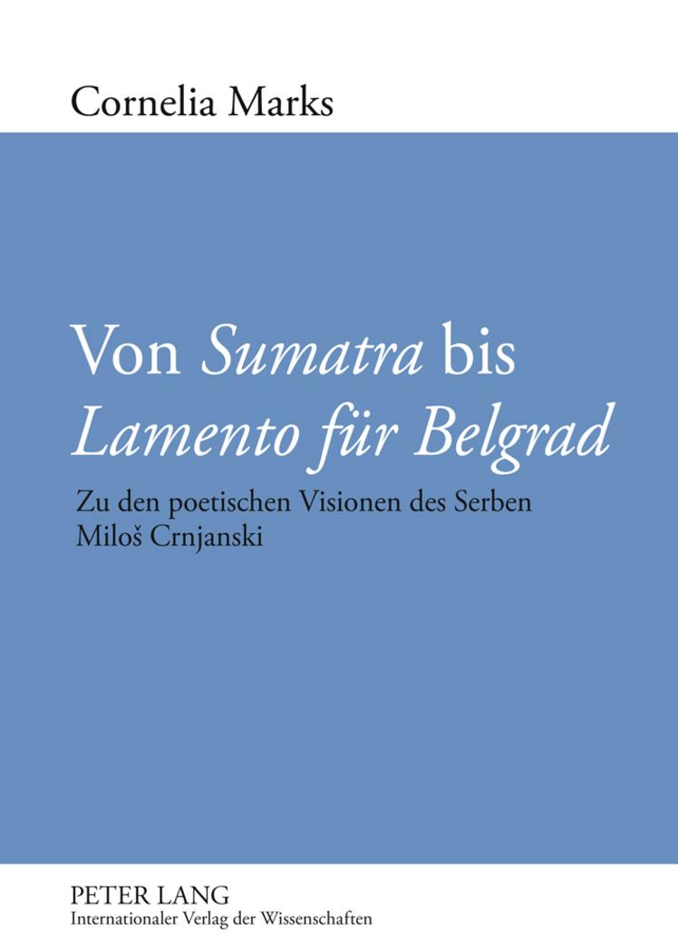 Von «Sumatra» bis «Lamento für Belgrad»