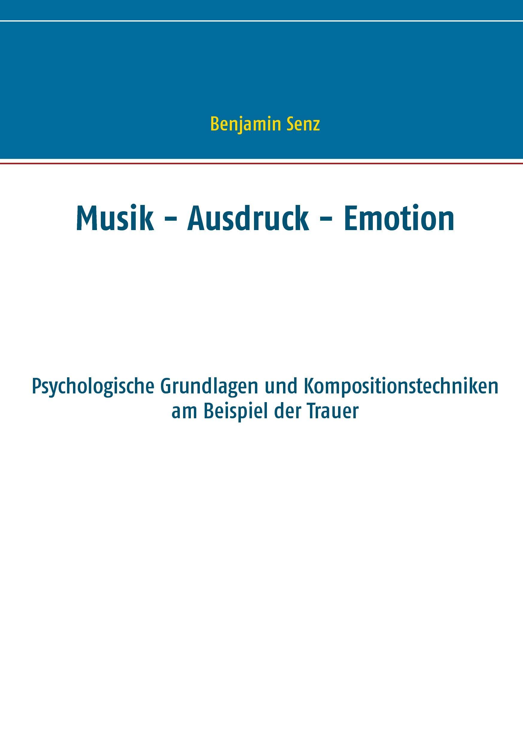 Musik - Ausdruck - Emotion