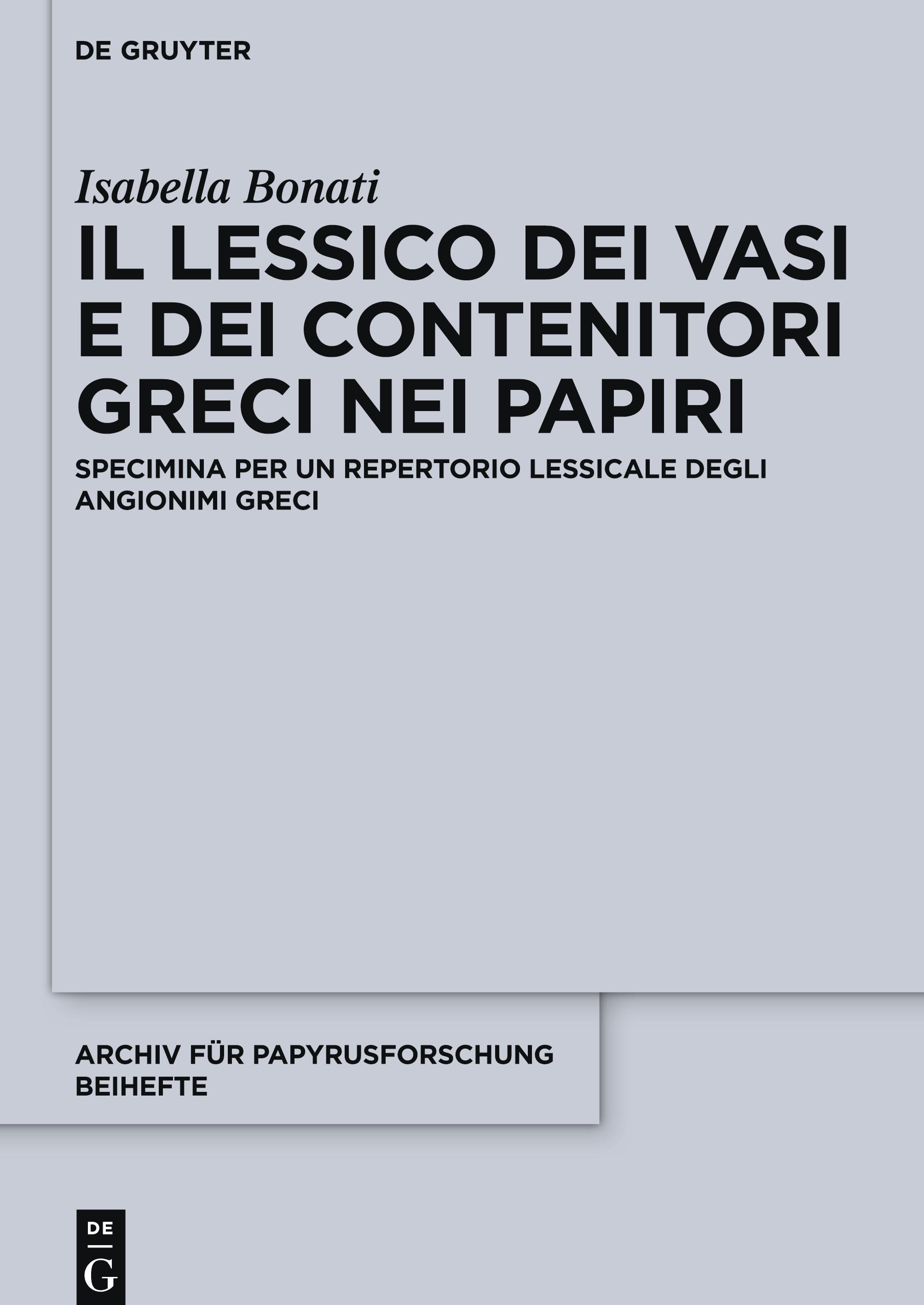 Il lessico dei vasi e dei contenitori greci nei papiri