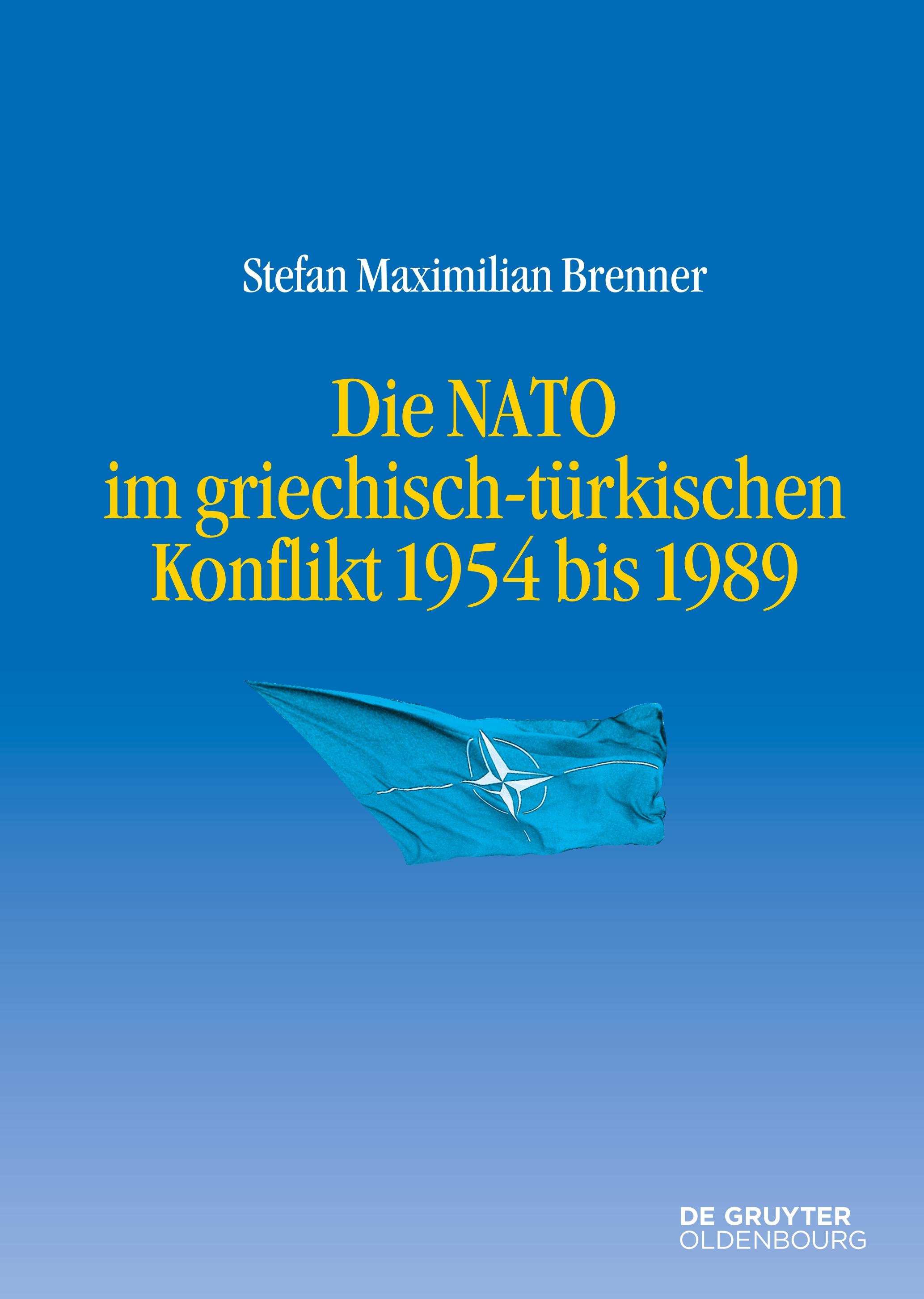 Die NATO im griechisch-türkischen Konflikt 1954 bis 1989