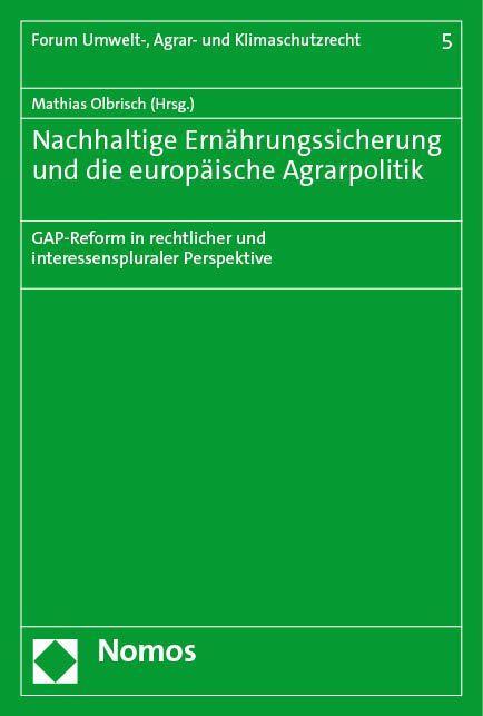 Nachhaltige Ernährungssicherung und die europäische Agrarpolitik