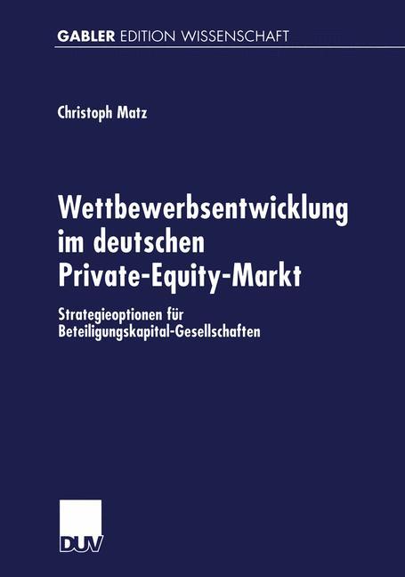 Wettbewerbsentwicklung im deutschen Private-Equity-Markt