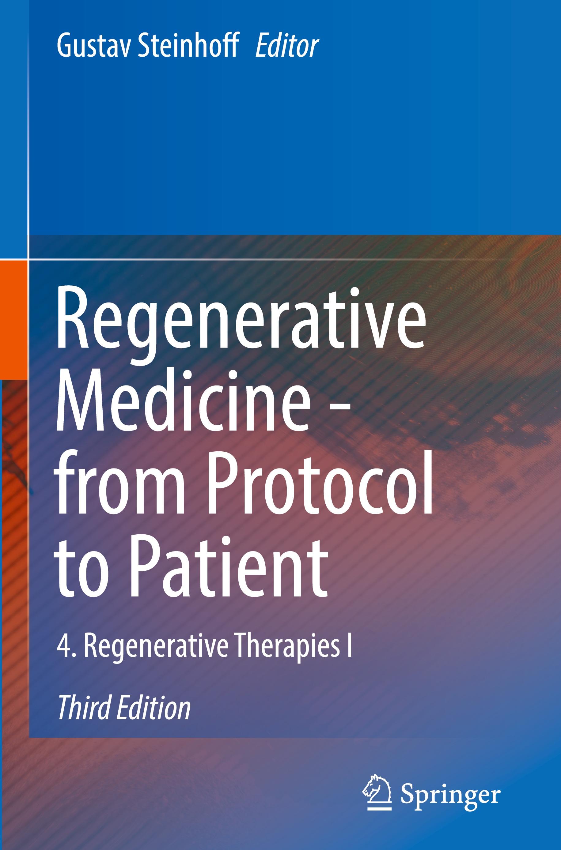 Regenerative Medicine - from Protocol to Patient