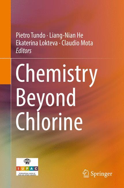 Chemistry Beyond Chlorine