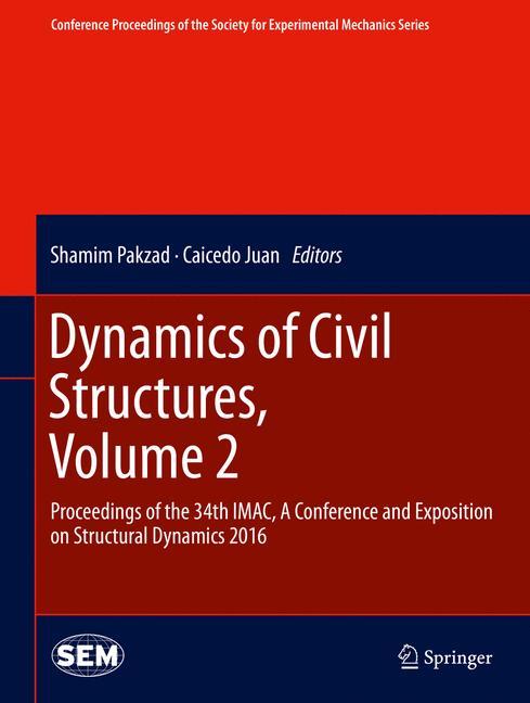 Dynamics of Civil Structures, Volume 2