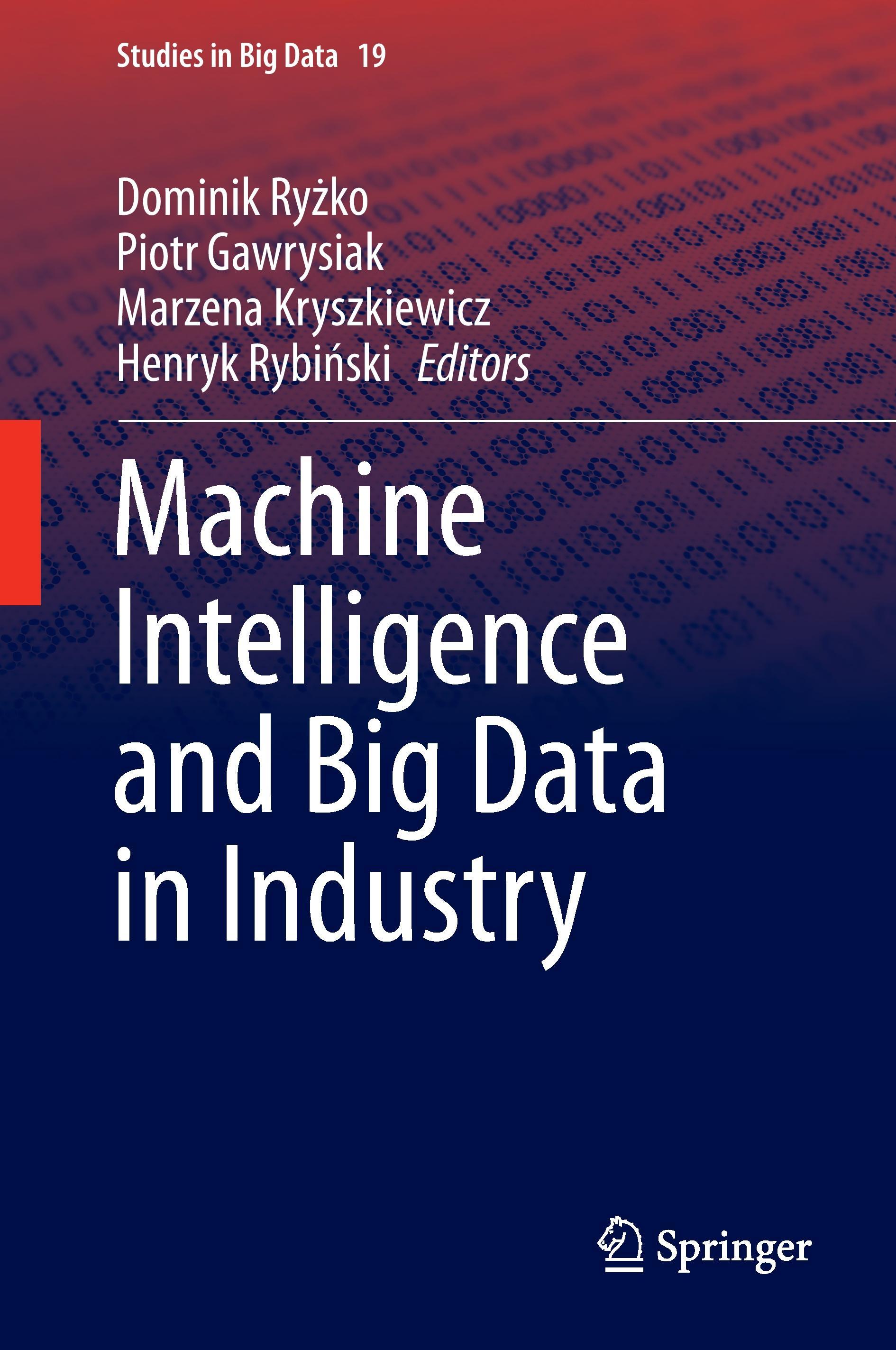 Machine Intelligence and Big Data in Industry