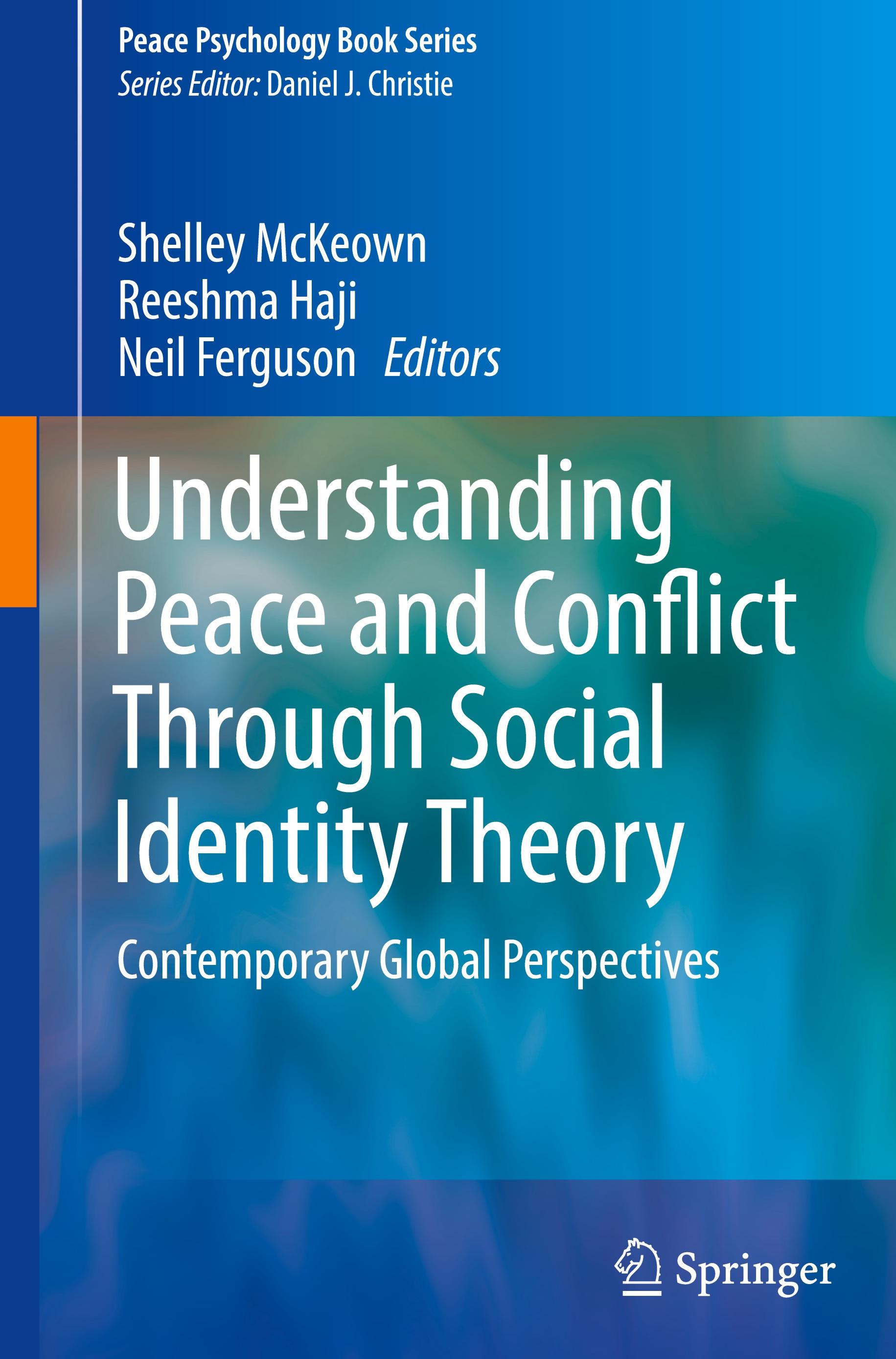 Understanding Peace and Conflict Through Social Identity Theory