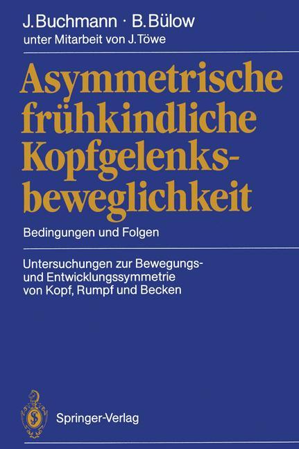 Asymmetrische frühkindliche Kopfgelenksbeweglichkeit