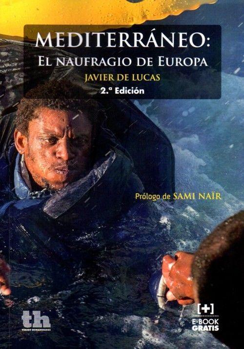 Mediterráneo : el naufragio de Europa