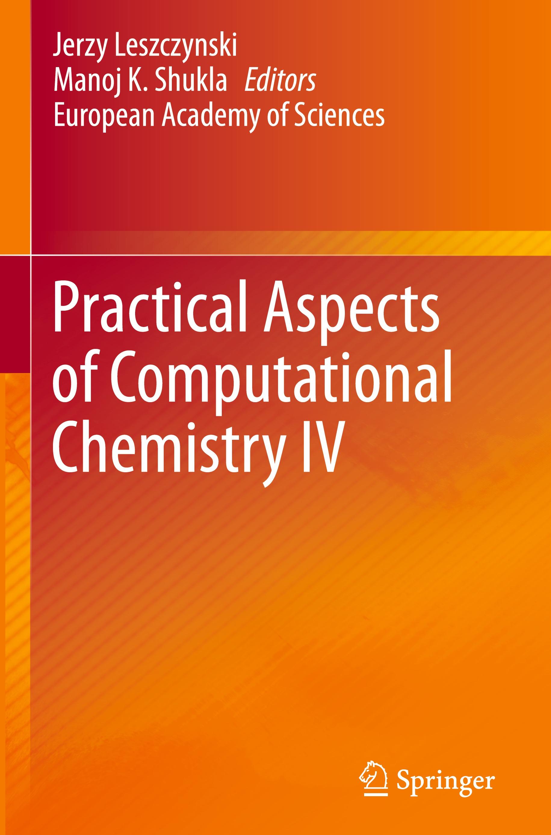 Practical Aspects of Computational Chemistry IV