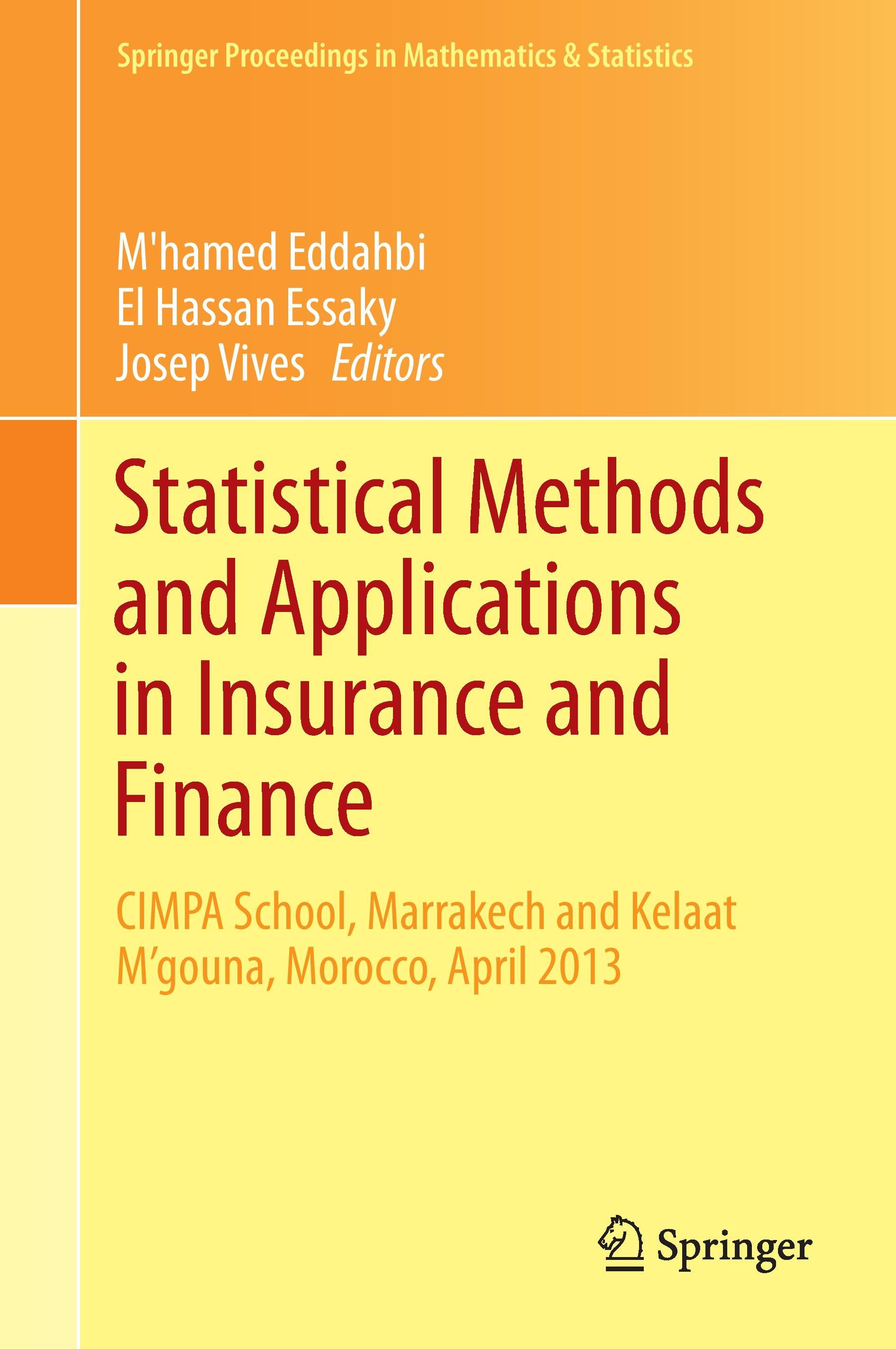 Statistical Methods and Applications in Insurance and Finance