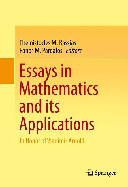 Essays in Mathematics and its Applications