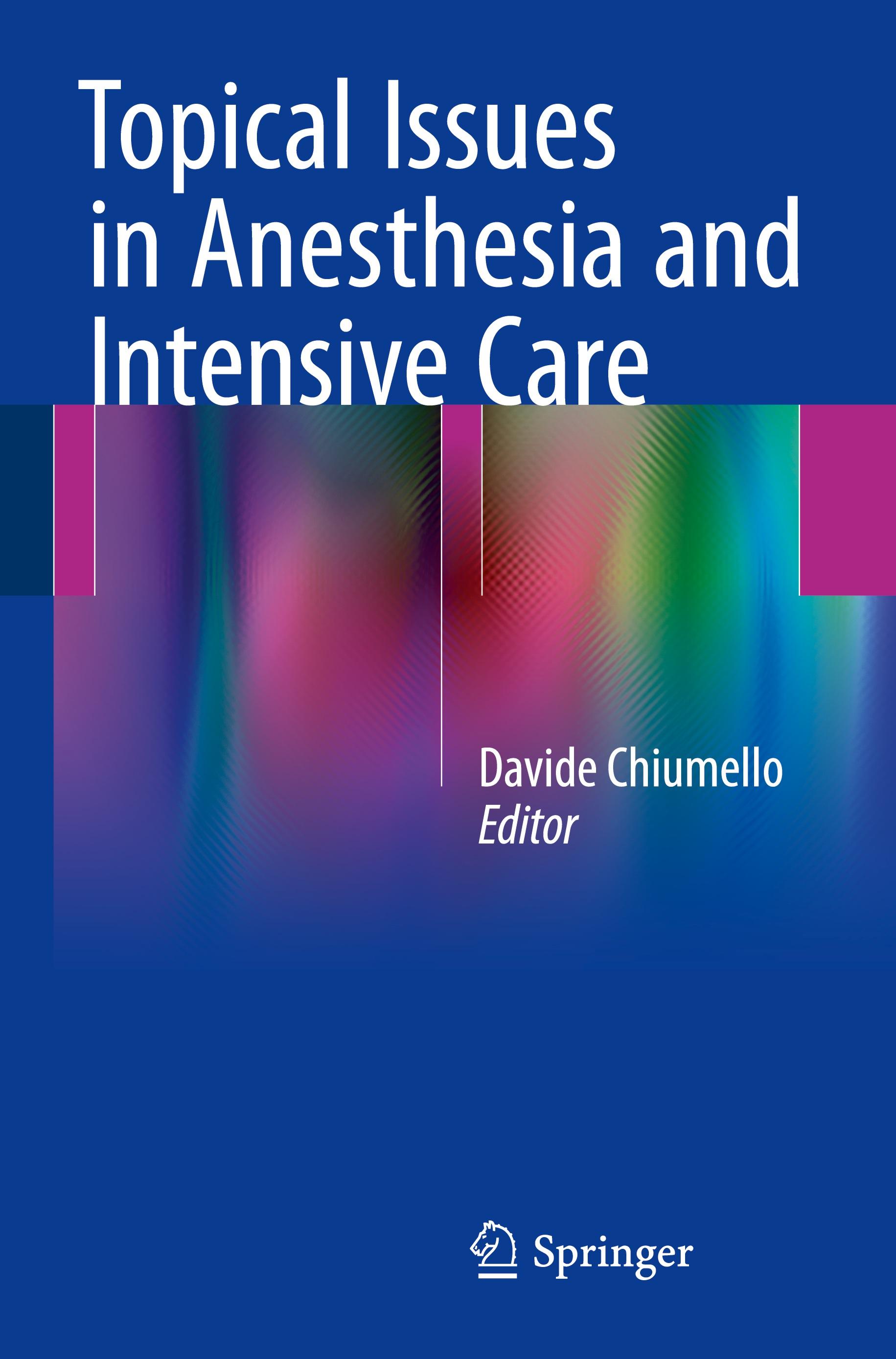 Topical Issues in Anesthesia and Intensive Care