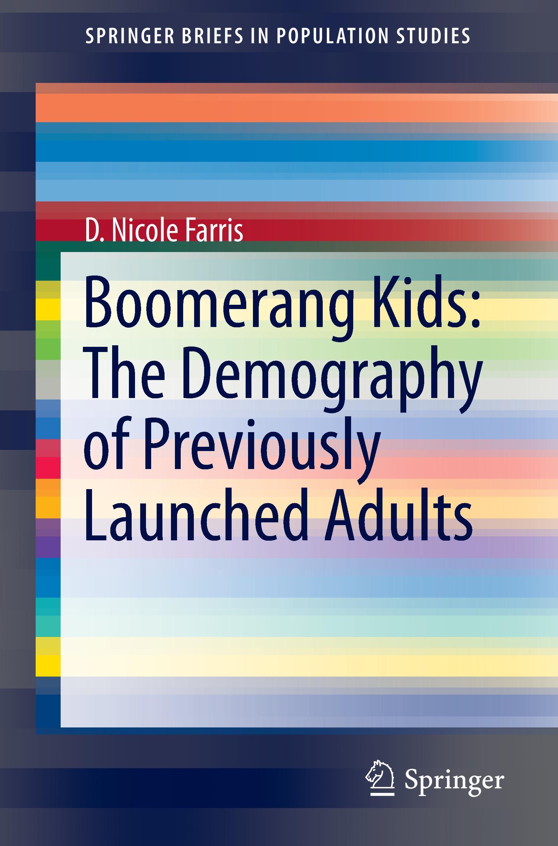 Boomerang Kids: The Demography of Previously Launched Adults