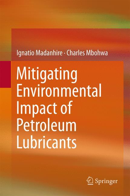 Mitigating Environmental Impact of Petroleum Lubricants