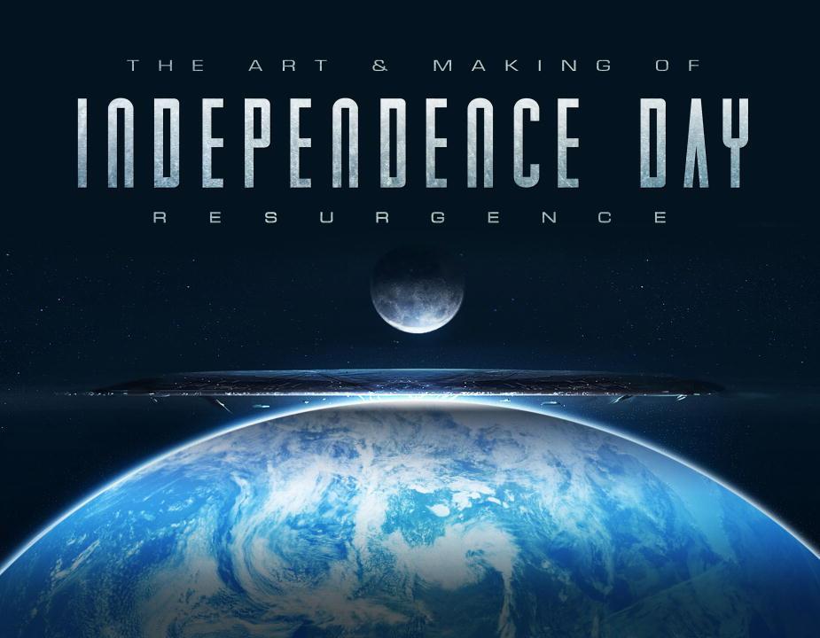 The Art & Making of Independence Day Resurgence