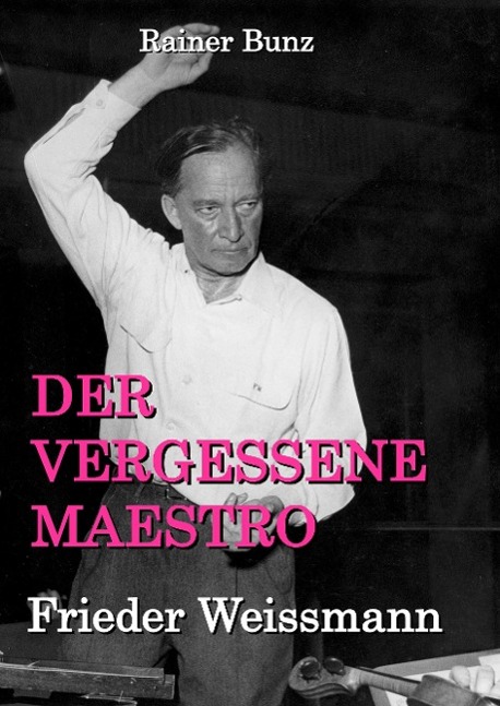 Der vergessene Maestro