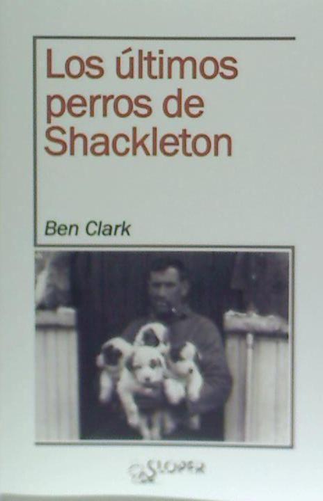 Los últimos perros de Shackleton