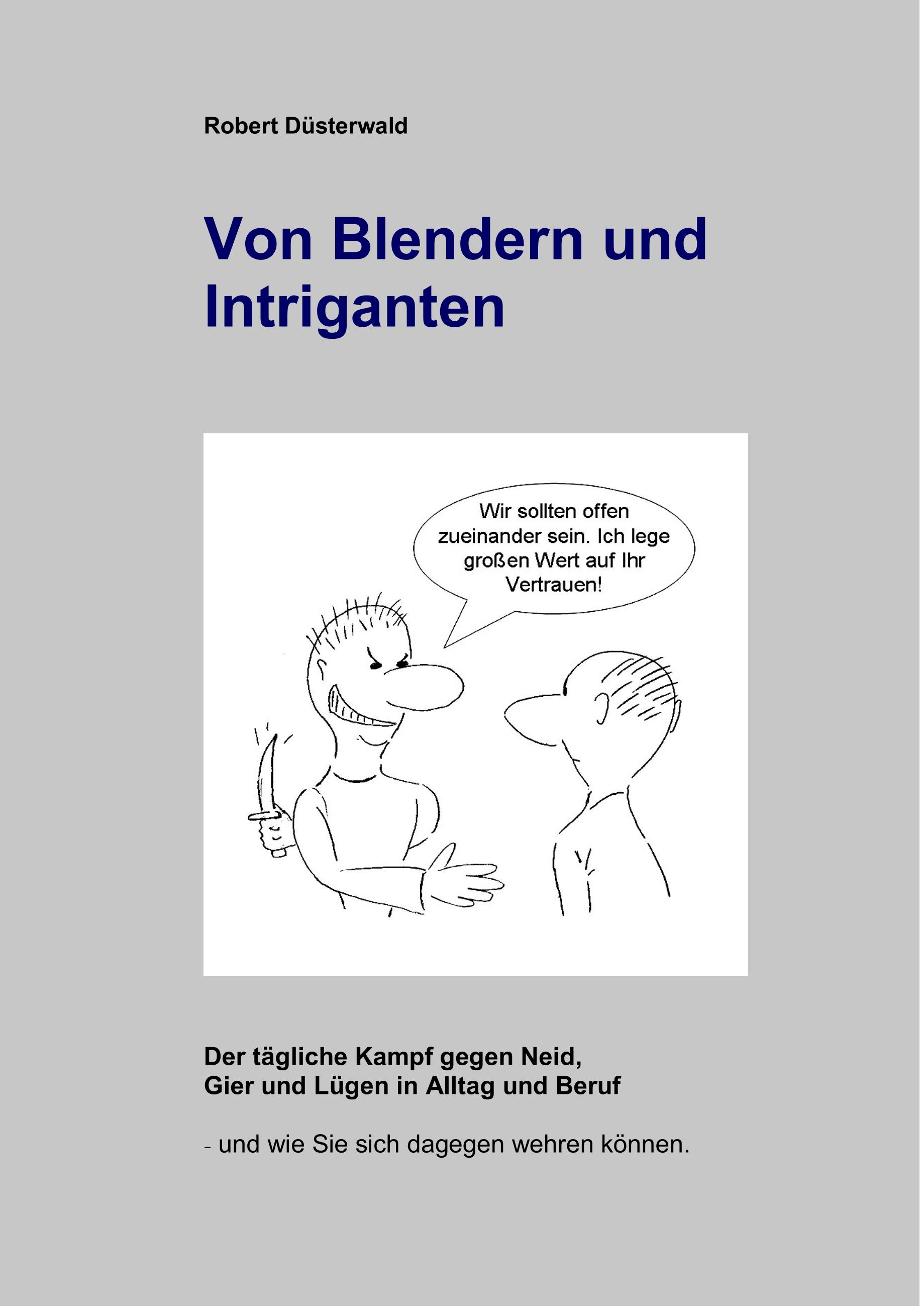 Von Blendern und Intriganten