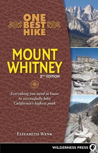 One Best Hike: Mount Whitney