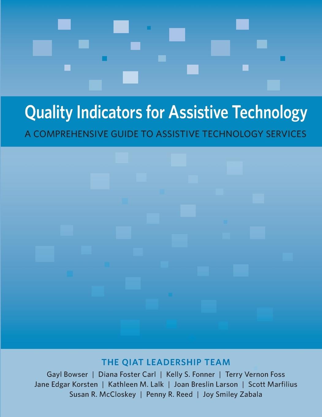 Quality Indicators for Assistive Technology