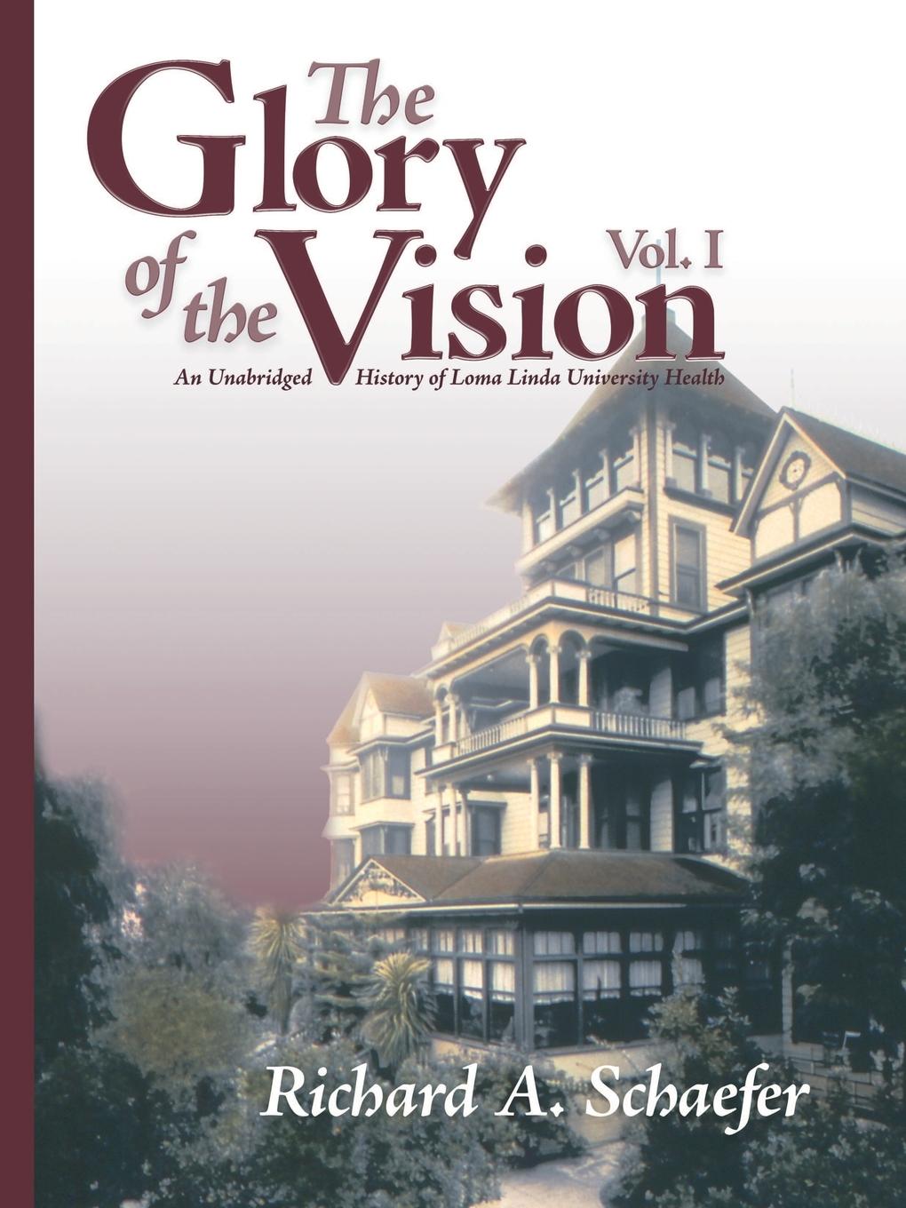 The Glory of the Vision, Vol. I