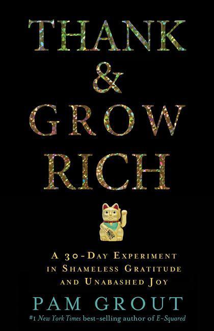 Thank & Grow Rich