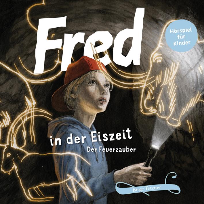 Fred 06. Fred in der Eiszeit