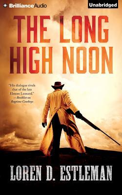 The Long High Noon