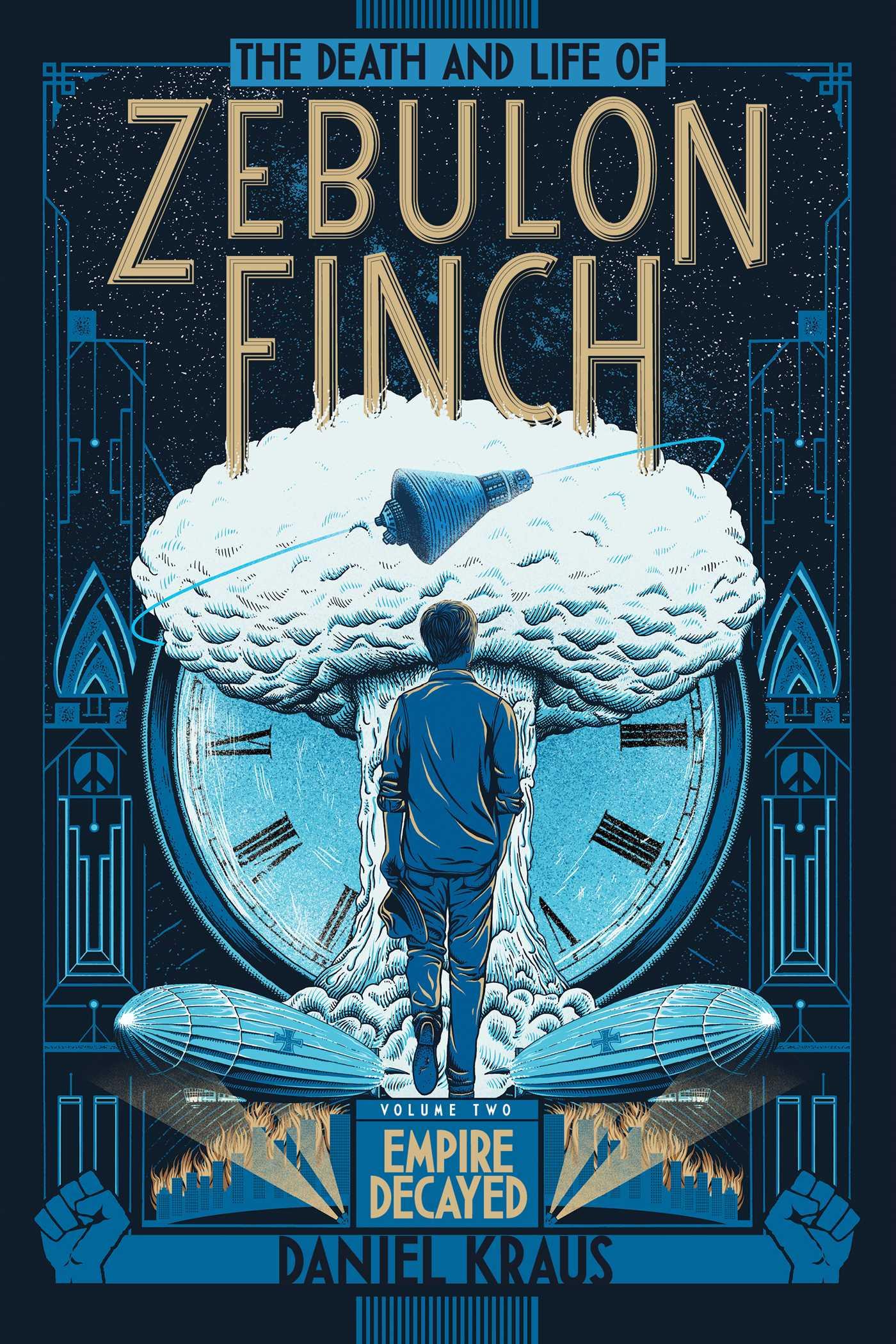 The Death and Life of Zebulon Finch, Volume Two