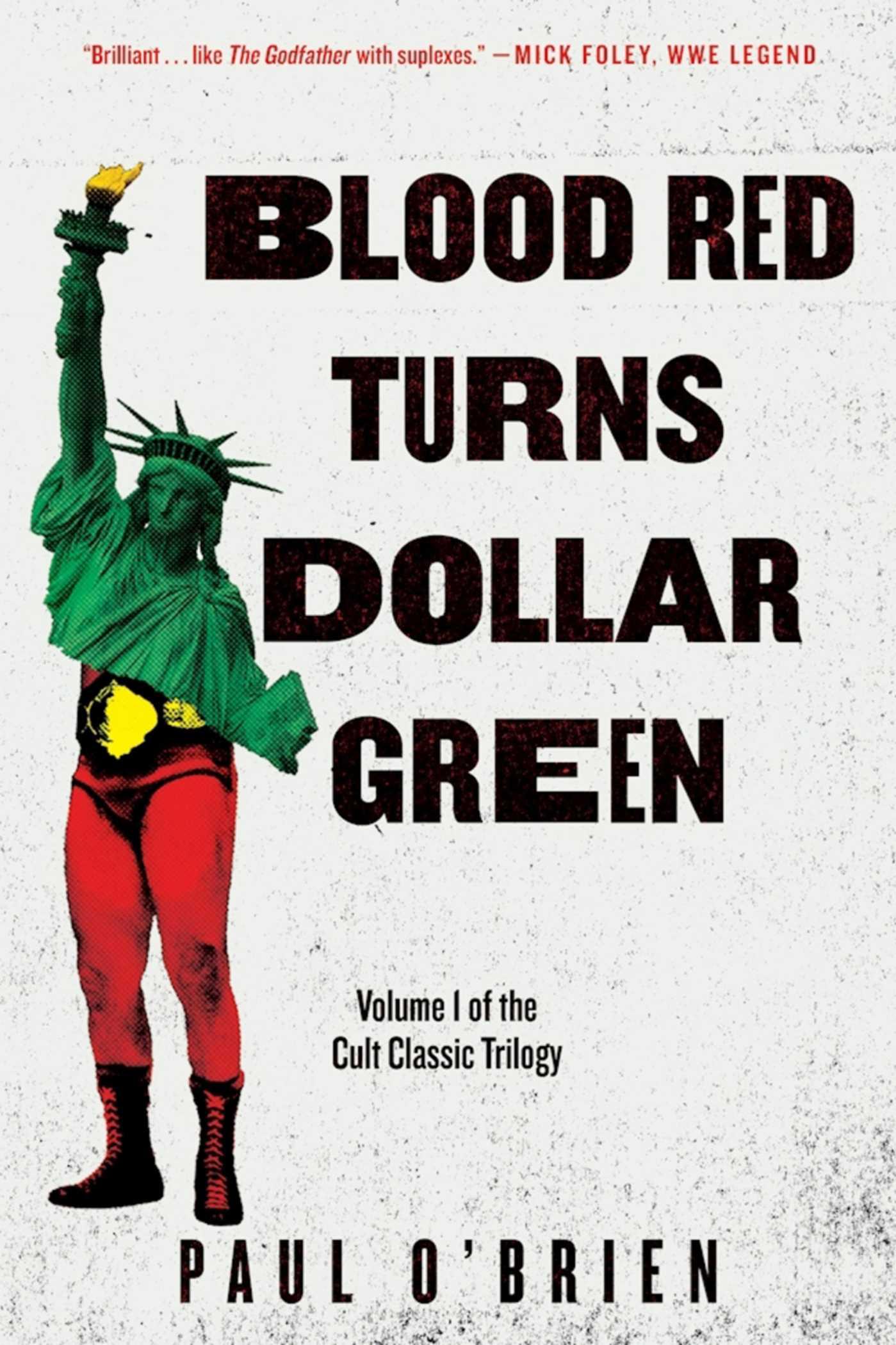 Blood Red Turns Dollar Green