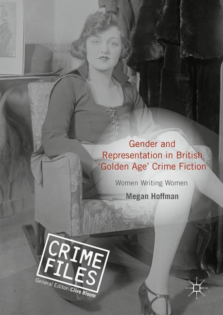 Gender and Representation in British ¿Golden Age¿ Crime Fiction