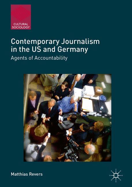 Contemporary Journalism in the US and Germany